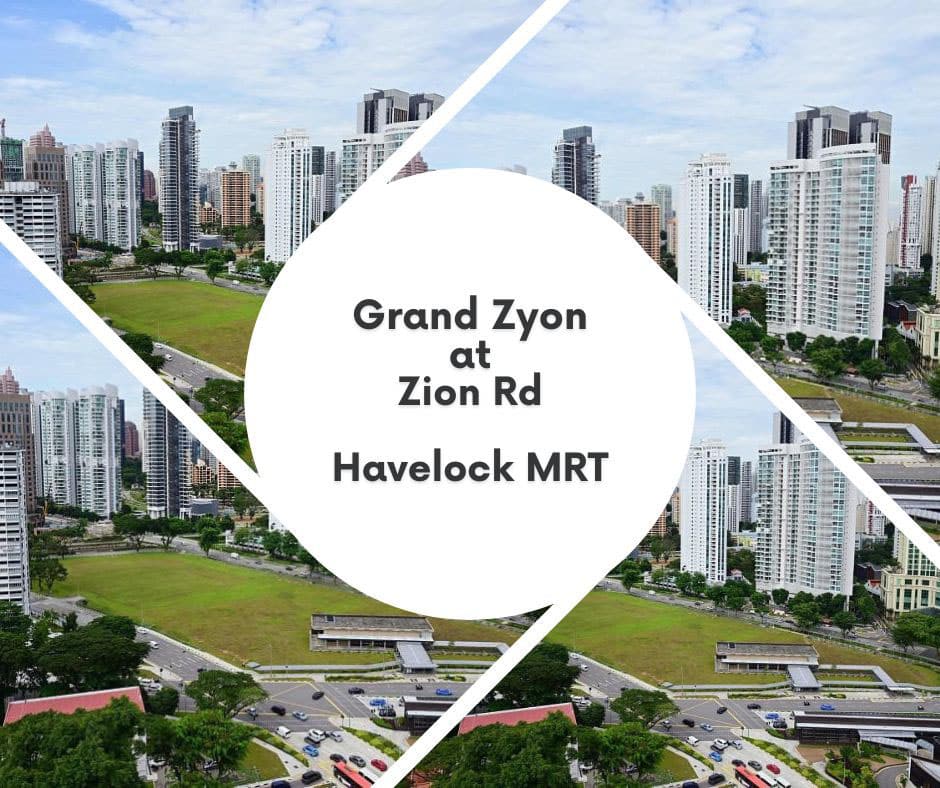 Grand Zyon at Zion Road Havelock MRT Singapore