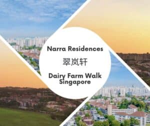 Narra Residences at Dairy Farm Walk